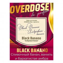 Табак Overdose - Black Banano (Амбровый Банан, 100 грамм)